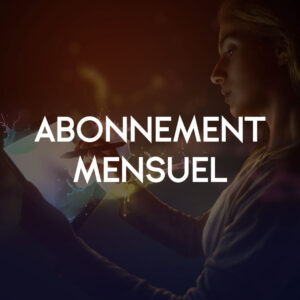 Abonnement mensuel